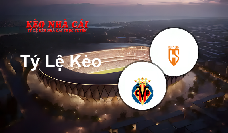 Villa Real U20 vs Coimbra U20 prediction, odds, lineups, h2h results and betting tips, statistics, odds and prediction - Kèo Nhà Cái