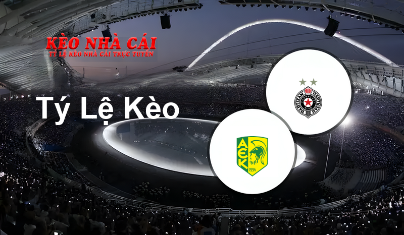 AEK Larnaca vs FK Partizan prediction, odds, lineups, h2h results and betting tips, statistics, odds and prediction - Kèo Nhà Cái