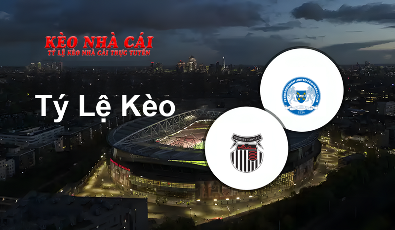 Grimsby vs Peterborough prediction, odds, lineups, h2h results and betting tips, statistics, odds and prediction - Kèo Nhà Cái