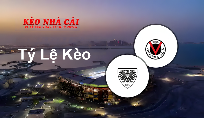 Preußen Münster vs FC Viktoria Köln prediction, odds, lineups, h2h results and betting tips, statistics, odds and prediction - Kèo Nhà Cái