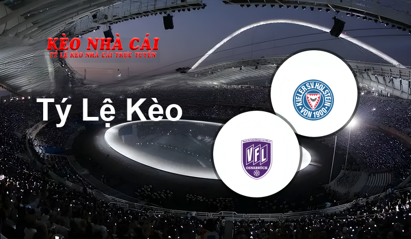 VfL Osnabrück vs Holstein Kiel prediction, odds, lineups, h2h results and betting tips, statistics, odds and prediction - Kèo Nhà Cái
