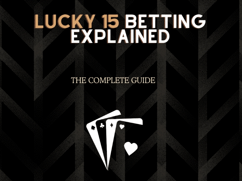 图片[1] - Giải thích về Cược Lucky 15 – Nó là gì và hoạt động như thế nào? - Kèo Nhà Cái