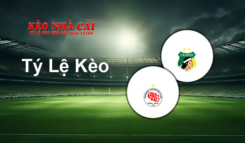 Guarany de Sobral vs Crateús prediction, odds, lineups, h2h results and betting tips, statistics, odds and prediction - Kèo Nhà Cái