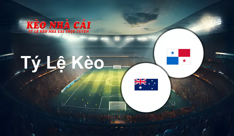 Australia W vs Panama W prediction, odds, lineups, h2h results and betting tips, statistics, odds and prediction - Kèo Nhà Cái
