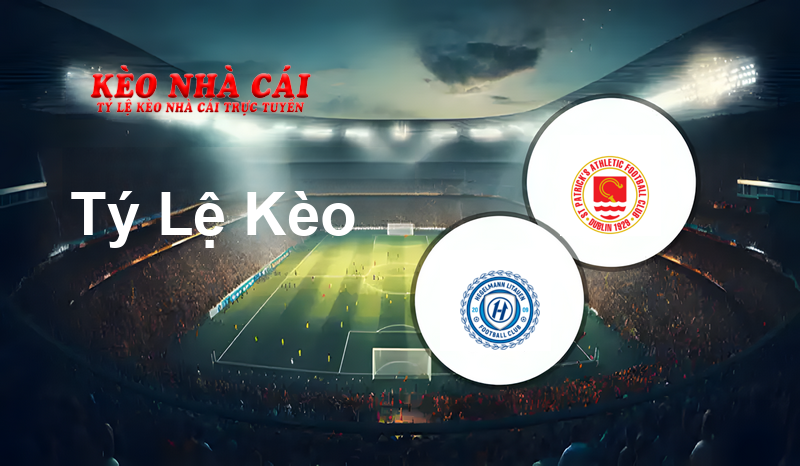 Hegelmann Litauen vs St Patrick’s Athl. prediction, odds, lineups, h2h results and betting tips, statistics, odds and prediction - Kèo Nhà Cái