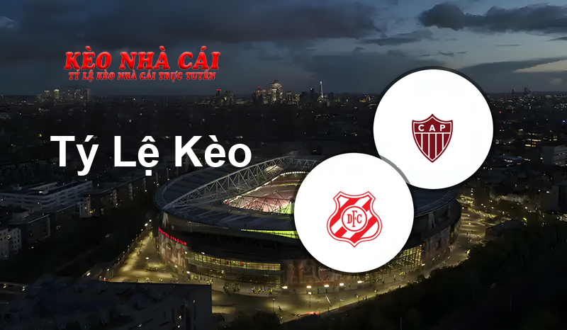 Democrata SL vs CAP prediction, odds, lineups, h2h results and betting tips, statistics, odds and prediction - Kèo Nhà Cái