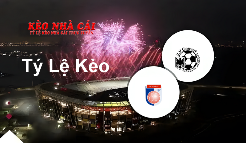 Venray vs Gemert prediction, odds, lineups, h2h results and betting tips, statistics, odds and prediction - Kèo Nhà Cái