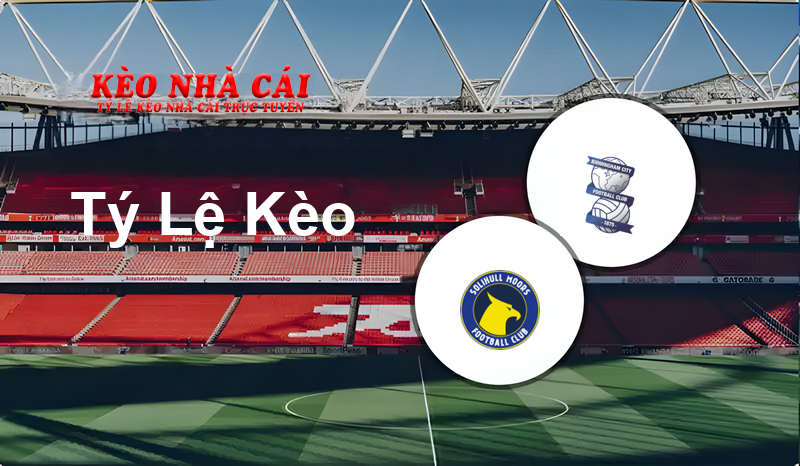 Solihull Moors vs Birmingham prediction, odds, lineups, h2h results and betting tips, statistics, odds and prediction - Kèo Nhà Cái