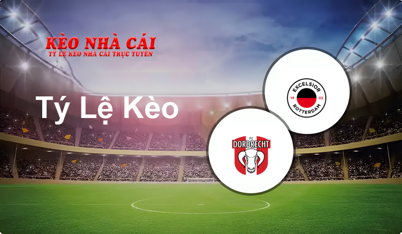 Dordrecht vs Excelsior prediction, odds, lineups, h2h results and betting tips, statistics, odds and prediction - Kèo Nhà Cái