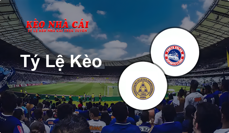 Aparecidense vs Porto Velho prediction, odds, lineups, h2h results and betting tips, statistics, odds and prediction - Kèo Nhà Cái