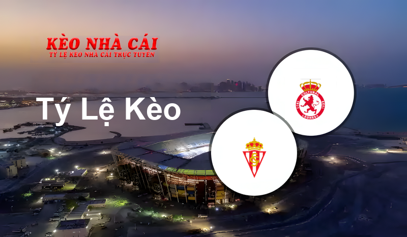 Sporting Gijon vs Cultural Leonesa prediction, odds, lineups, h2h results and betting tips, statistics, odds and prediction - Kèo Nhà Cái