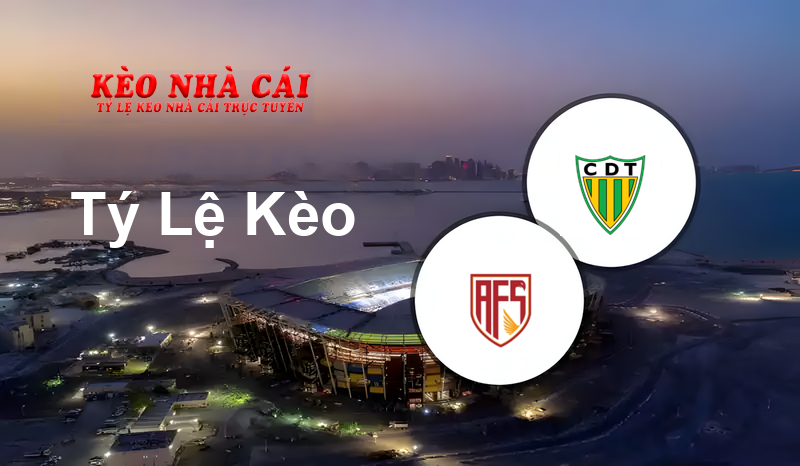 AVS vs Tondela prediction, odds, lineups, h2h results and betting tips, statistics, odds and prediction - Kèo Nhà Cái