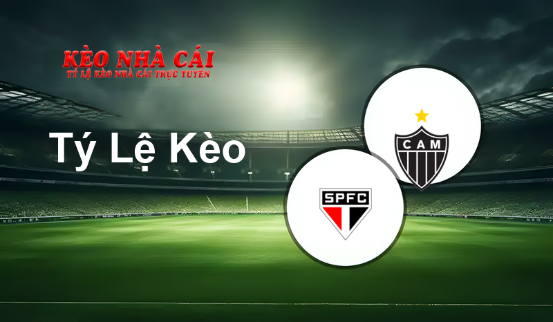 Sao Paulo vs Atletico-MG prediction, odds, lineups, h2h results and betting tips, statistics, odds and prediction - Kèo Nhà Cái