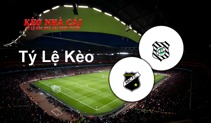ABC vs Figueirense prediction, odds, lineups, h2h results and betting tips, statistics, odds and prediction - Kèo Nhà Cái