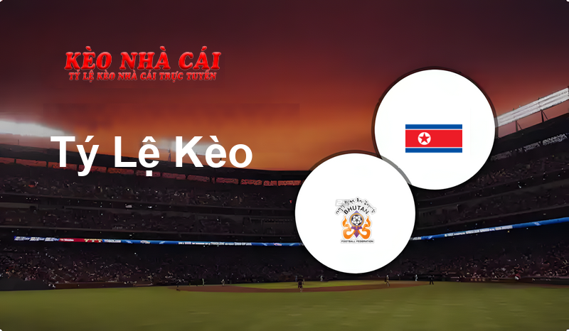 Bhutan U20 W vs Korea DPR U20 prediction, odds, lineups, h2h results and betting tips, statistics, odds and prediction - Kèo Nhà Cái