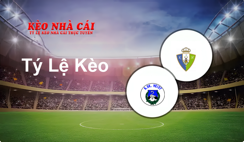 Heist vs Sporting Hasselt prediction, odds, lineups, h2h results and betting tips, statistics, odds and prediction - Kèo Nhà Cái