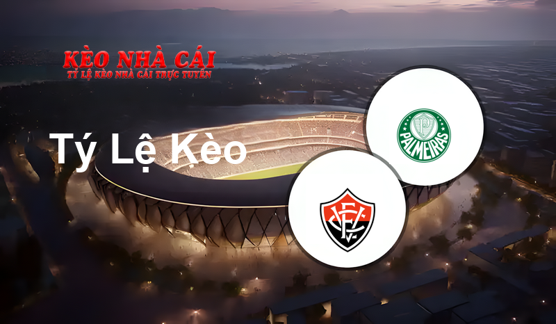 Vitoria vs Palmeiras prediction, odds, lineups, h2h results and betting tips, statistics, odds and prediction - Kèo Nhà Cái