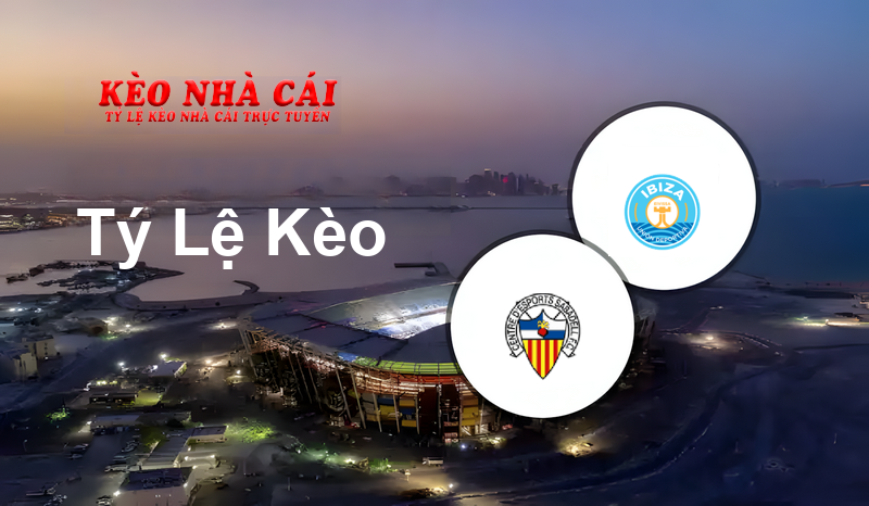 Sabadell vs Ibiza prediction, odds, lineups, h2h results and betting tips, statistics, odds and prediction - Kèo Nhà Cái