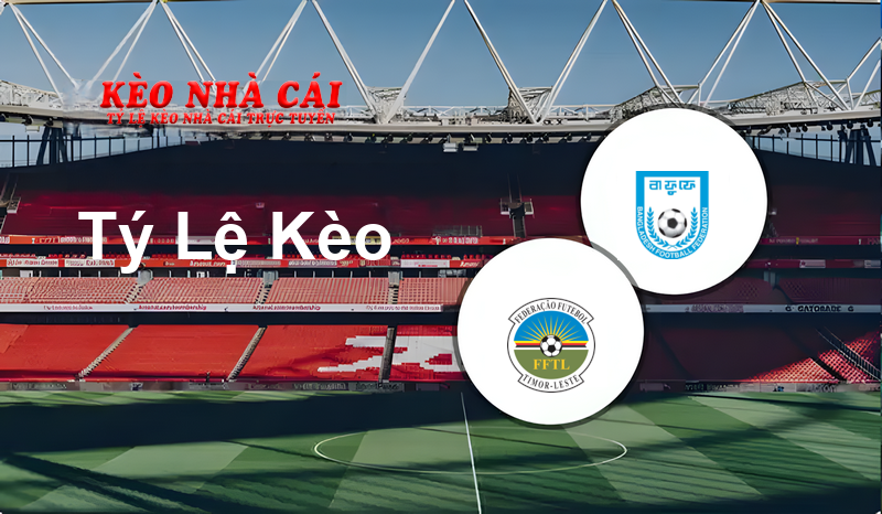 Timor-Leste U20 W vs Bangladesh U20 W prediction, odds, lineups, h2h results and betting tips, statistics, odds and prediction - Kèo Nhà Cái