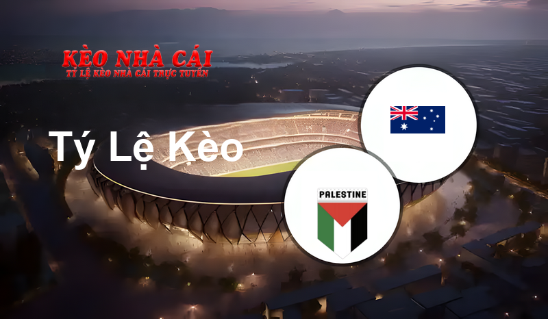 Palestine U20 W vs Australia U20 W prediction, odds, lineups, h2h results and betting tips, statistics, odds and prediction - Kèo Nhà Cái
