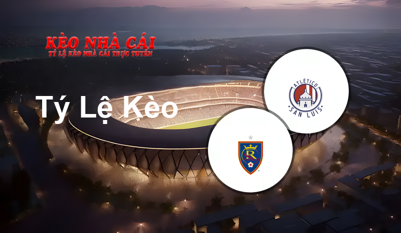 Real Salt Lake vs Atletico San Luis prediction, odds, lineups, h2h results and betting tips, statistics, odds and prediction - Kèo Nhà Cái