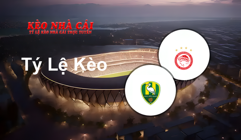 ADO Den Haag vs Olympiakos Piraeus prediction, odds, lineups, h2h results and betting tips, statistics, odds and prediction - Kèo Nhà Cái
