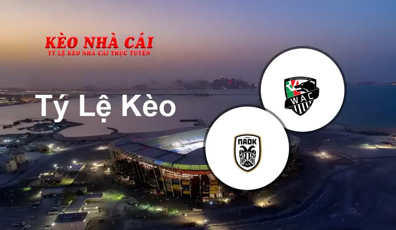 PAOK vs Wolfsberger AC prediction, odds, lineups, h2h results and betting tips, statistics, odds and prediction - Kèo Nhà Cái