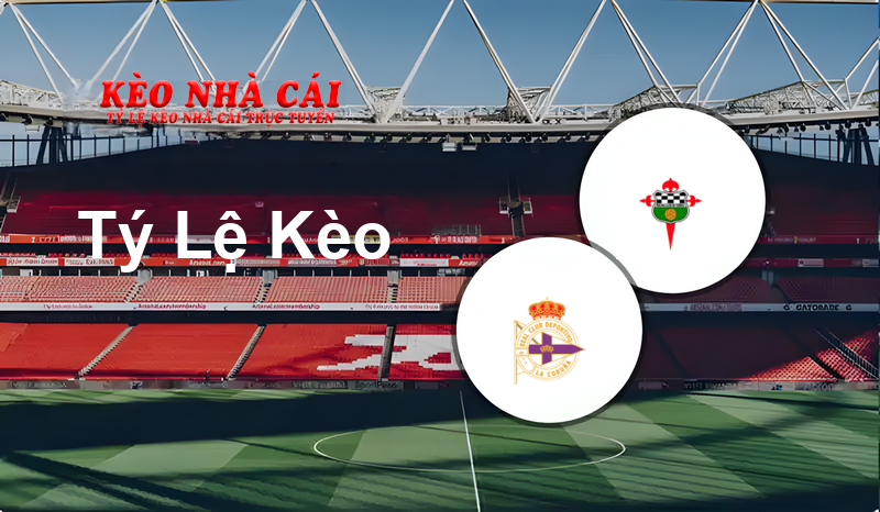 Deportivo La Coruña II vs Racing Ferrol prediction, odds, lineups, h2h results and betting tips, statistics, odds and prediction - Kèo Nhà Cái
