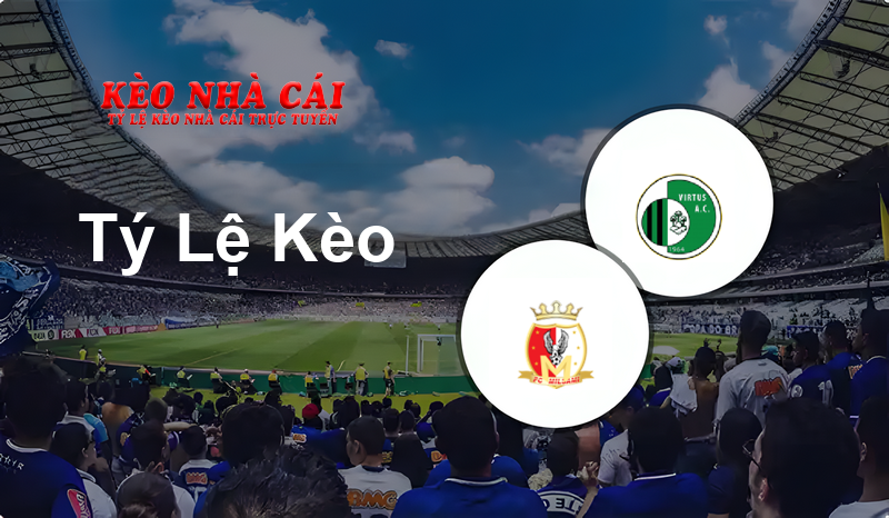 Milsami Orhei vs Virtus prediction, odds, lineups, h2h results and betting tips, statistics, odds and prediction - Kèo Nhà Cái