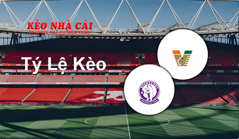 Beerschot Wilrijk vs Venezia prediction, odds, lineups, h2h results and betting tips, statistics, odds and prediction - Kèo Nhà Cái