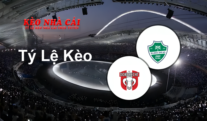 Dordrecht vs Al-Ahli Jeddah prediction, odds, lineups, h2h results and betting tips, statistics, odds and prediction - Kèo Nhà Cái