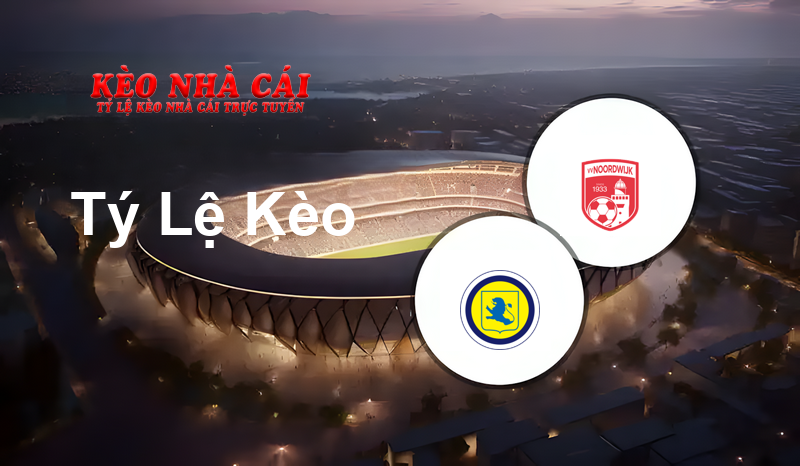 FC Lisse vs Noordwijk prediction, odds, lineups, h2h results and betting tips, statistics, odds and prediction - Kèo Nhà Cái