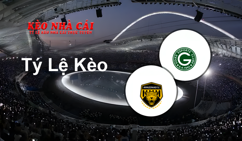Amazonas vs Goias prediction, odds, lineups, h2h results and betting tips, statistics, odds and prediction - Kèo Nhà Cái