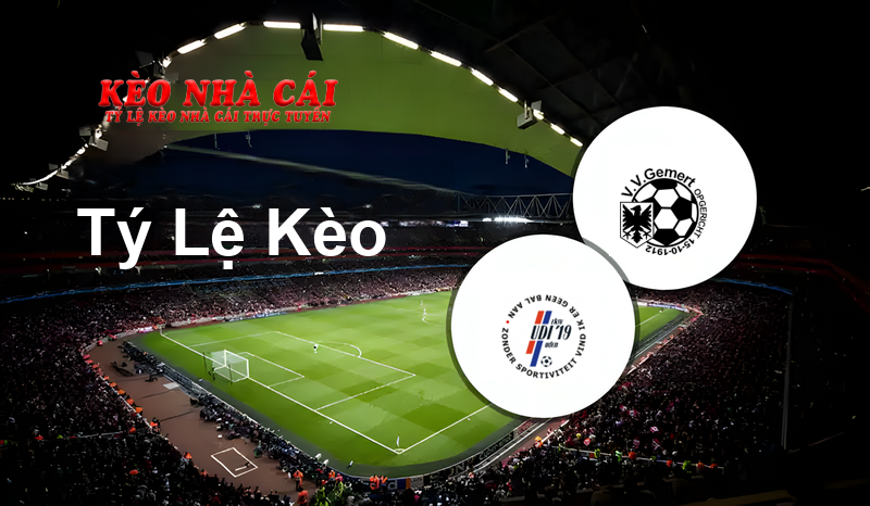 UDI ’19 vs Gemert prediction, odds, lineups, h2h results and betting tips, statistics, odds and prediction - Kèo Nhà Cái