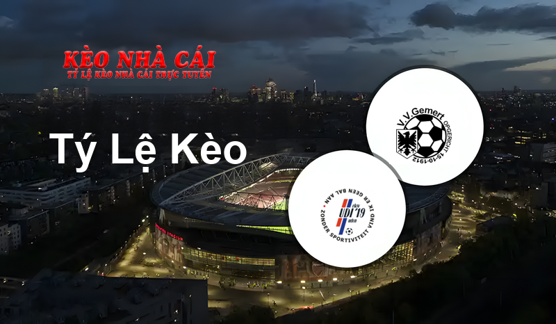 UDI ’19 vs Gemert prediction, odds, lineups, h2h results and betting tips, statistics, odds and prediction - Kèo Nhà Cái