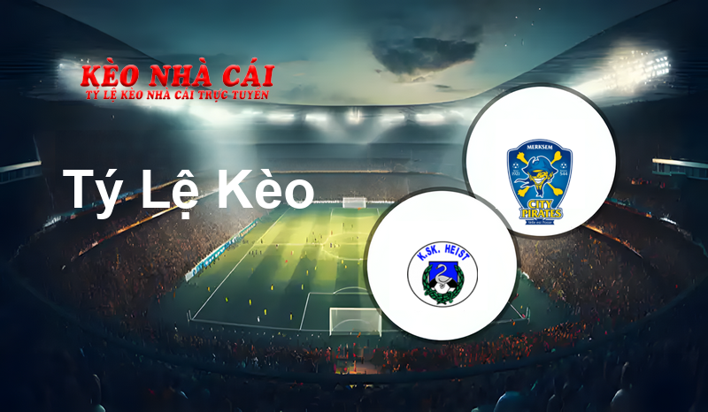 Heist vs City Pirates Antwerpen prediction, odds, lineups, h2h results and betting tips, statistics, odds and prediction - Kèo Nhà Cái